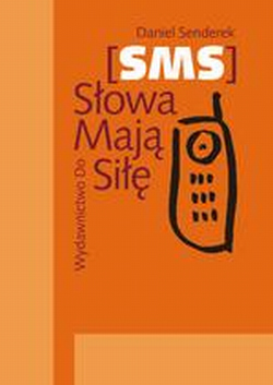 SMS. Słowa mają siłę